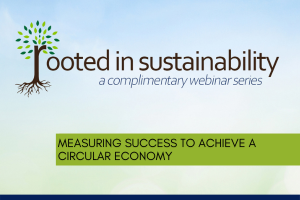 MEASURING SUCCESS TO ACHIEVE A CIRCULAR ECONOMY